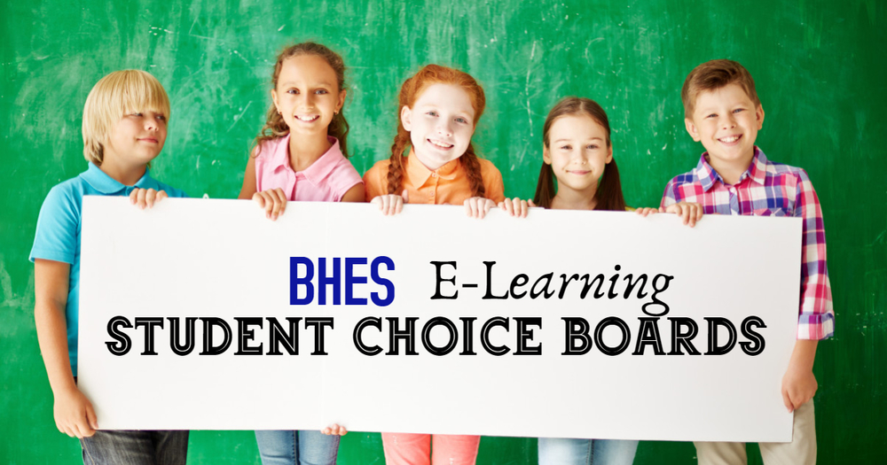 BHES E-Learning Student Choice Boards
