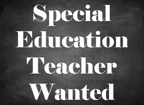 Special Education Teacher Wanted